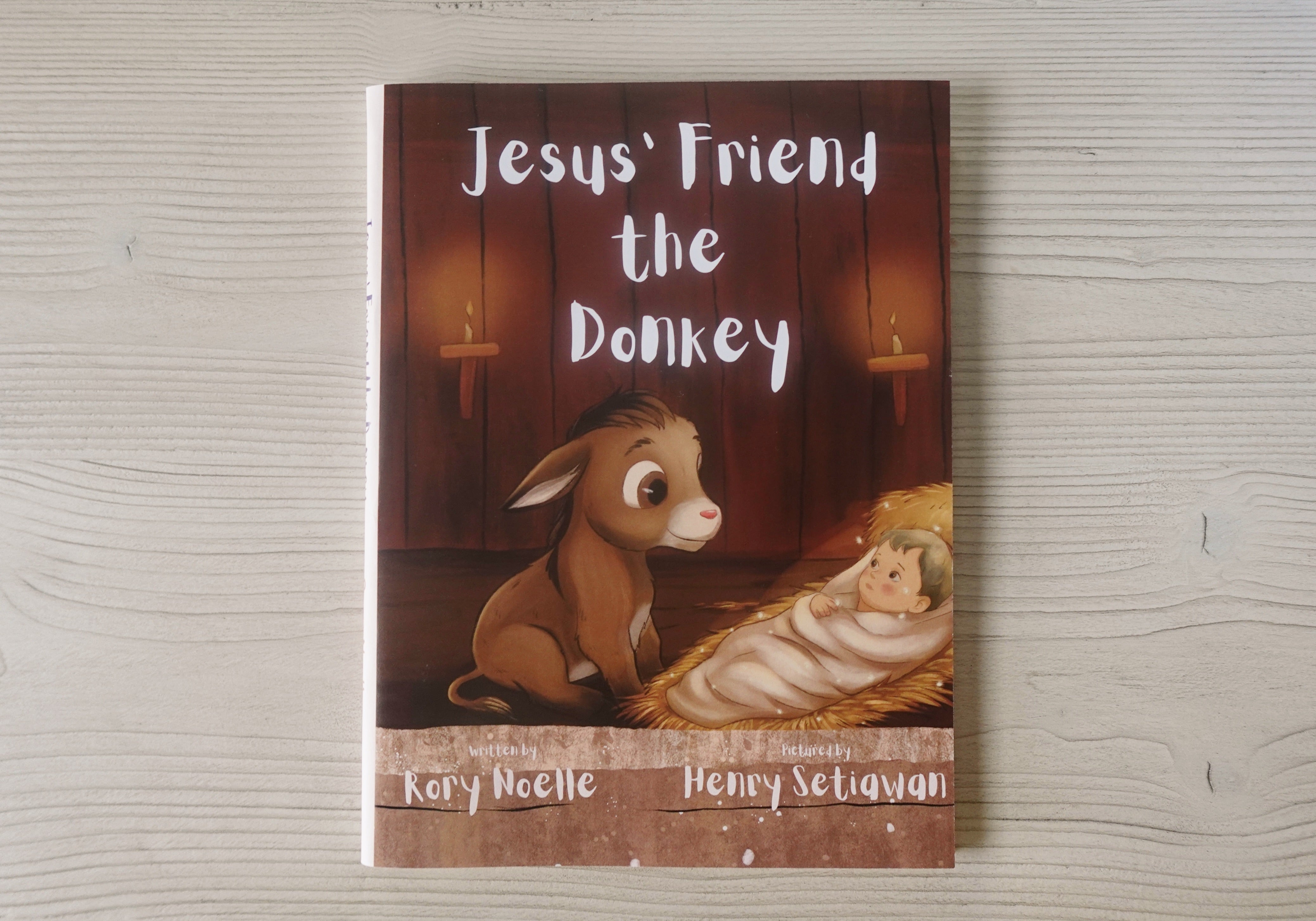 Introducing Jesus' Friend the Donkey — A Story of Love That Never Lets Go