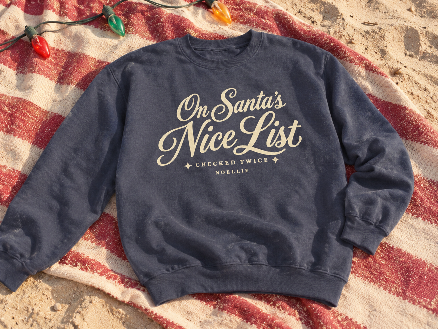On Santa's Nice List Crewneck