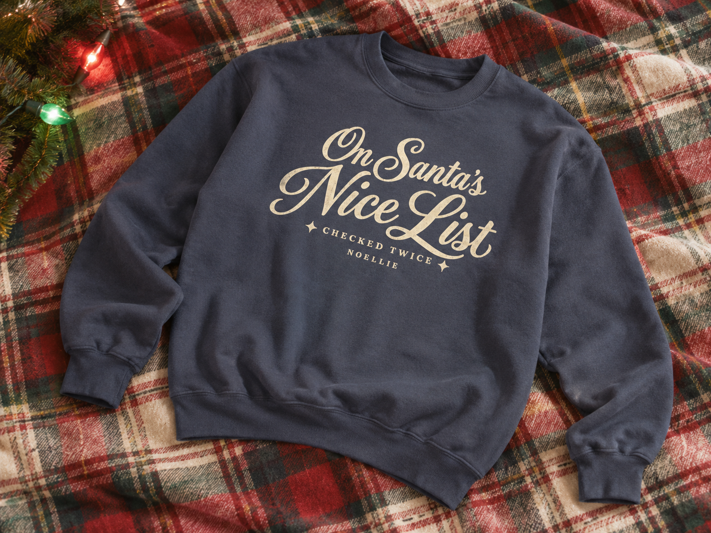 On Santa's Nice List Crewneck